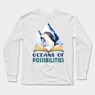 oceans of possibilities reading penguin Long Sleeve T-Shirt